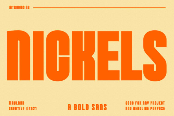 Nickels: A Bold Sans Serif Font for Digital Impact